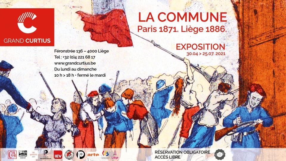 Exposition La Commune. Paris 1871. Liège 1886 - Grand Curtius