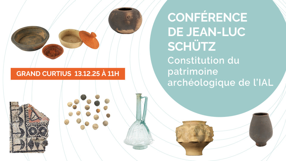 Conférence Exposition Trésors cachés de l'Institut archéologique liégeois - Grand Curtius Musée de Liège